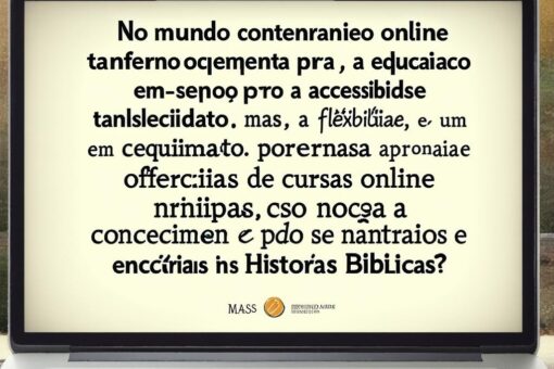 Como Cursos Online Inspiram Carreiras e Histórias Bíblicas