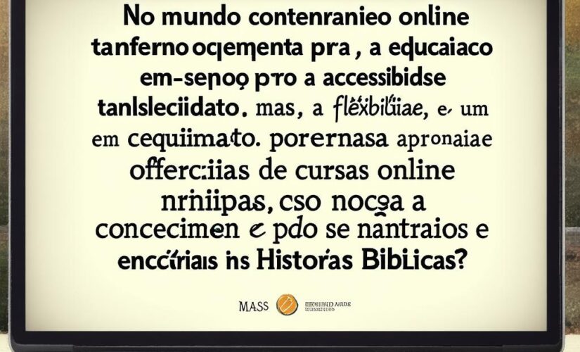 Como Cursos Online Inspiram Carreiras e Histórias Bíblicas